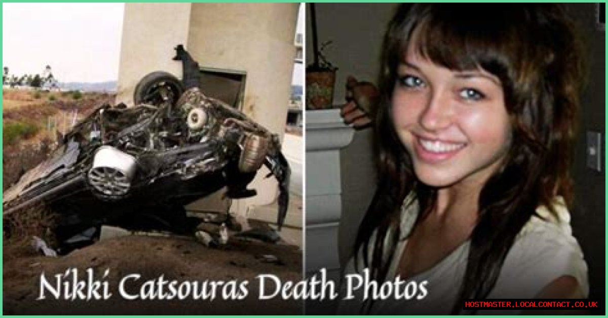 Nikki Catsouras: A Tragic Story Of Life And Death